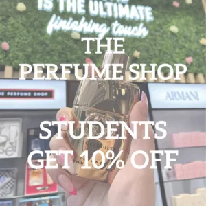 The perfume shop student discount 10% off